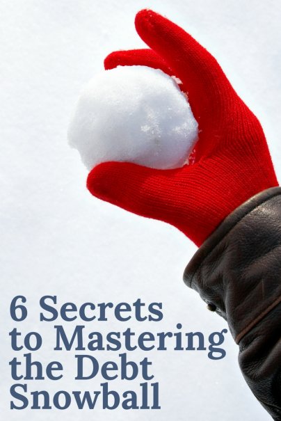 6 Secrets to Mastering the Debt Snowball